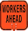 Workers Ahead Snap-On Traffic Cone Signs